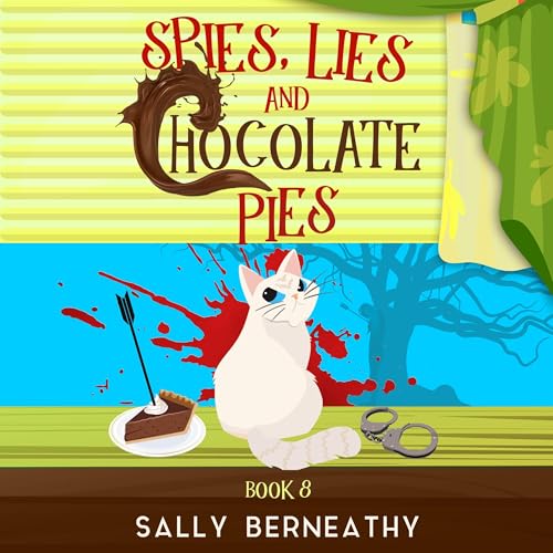 Spies, Lies and Chocolate Pies