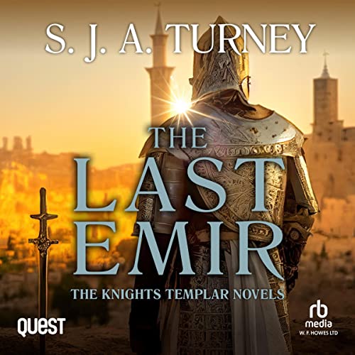 The Last Emir by S. J. A. Turney