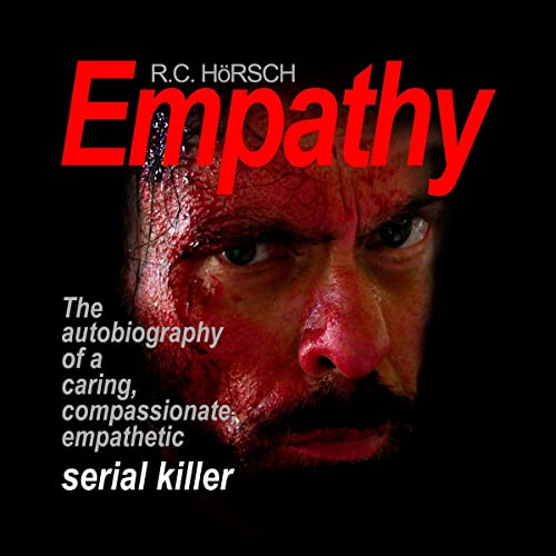 Empathy by R.C. Horsch