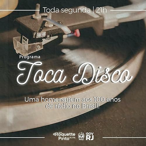 Programa Toca Disco by Rádio Roquette-Pinto