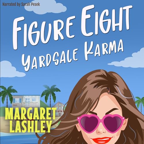 Figure Eight: Yard-Sale Karma
