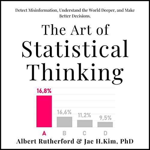 The Art of Statistical Thinking