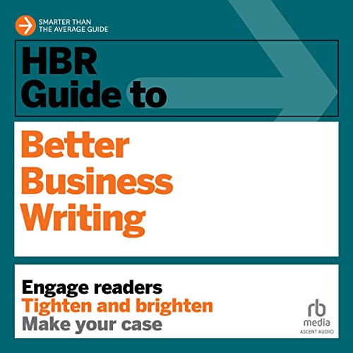 HBR Guide to Better Business Writing by Bryan A. Garner