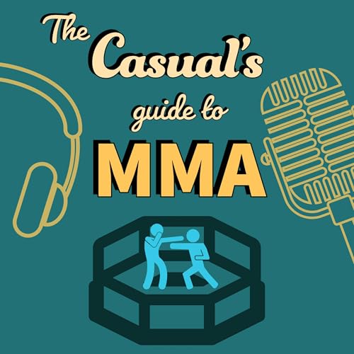 The Casual's Guide to MMA by Casual MMA Guide
