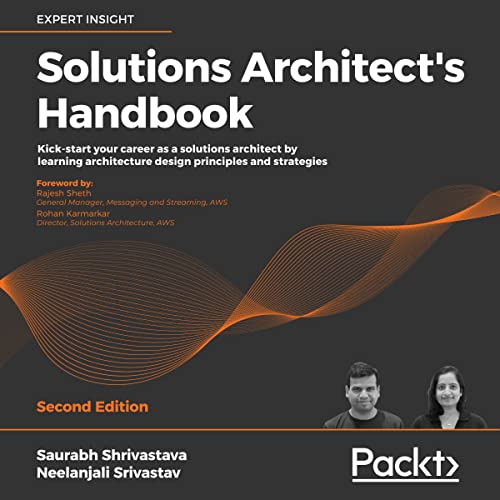 Solutions Architect's Handbook by Saurabh Shrivastava