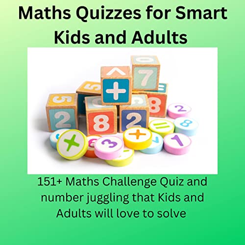 Maths Quizzes for Smart Kids and Adults by Ruby Robert