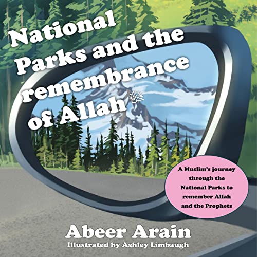 National Parks and the Remembrance of Allah