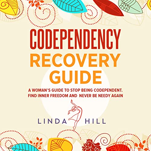 Codependency Recovery Guide