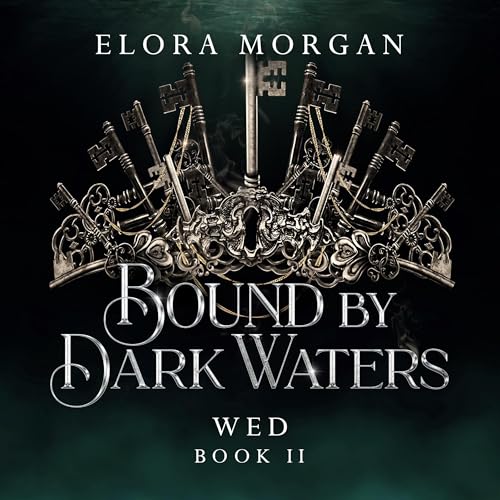 Bound by Dark Waters: Wed