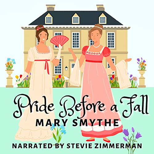 Pride Before a Fall: A Variation of Jane Austen's Pride and Prejudice