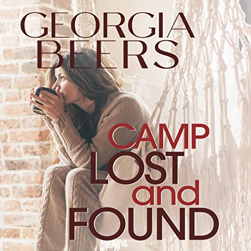 Camp Lost and Found by Georgia Beers