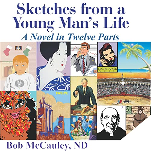 Sketches from a Young Man’s Life