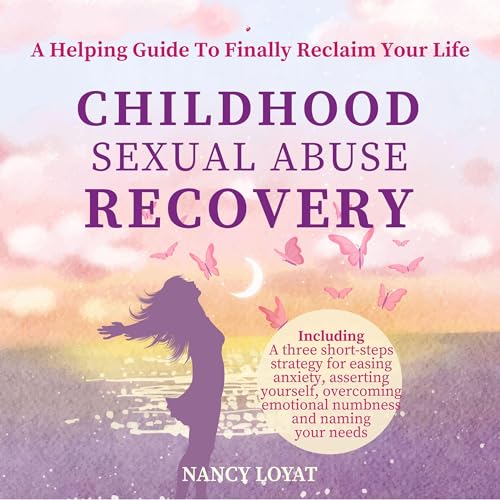 Childhood Sexual Abuse Recovery