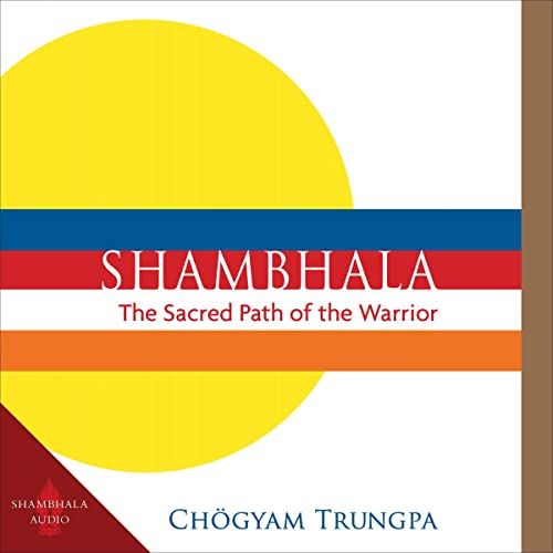 Shambhala by Chogyam Trungpa