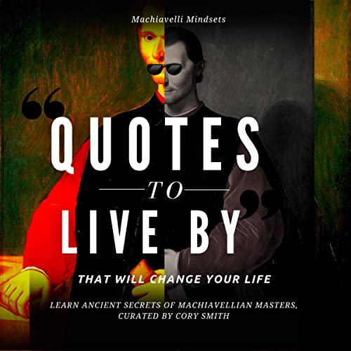 Quotes to Live by That Will Change Your Life