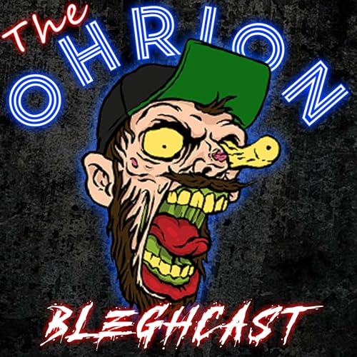 The Ohrion Bleghcast by Ohrion Reacts