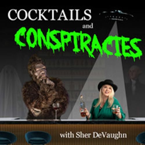 Cocktails and CONSPIRACIES by Sheral DeVaughn