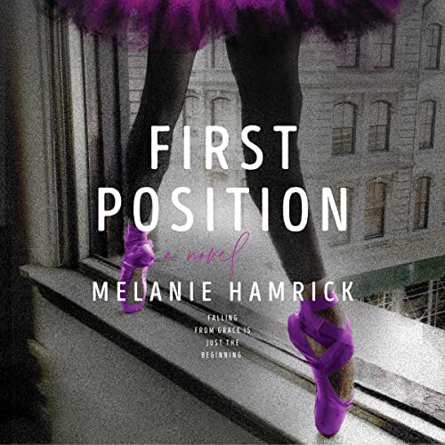 First Position by Melanie Hamrick