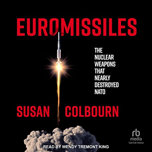 Euromissiles by Susan Colbourn