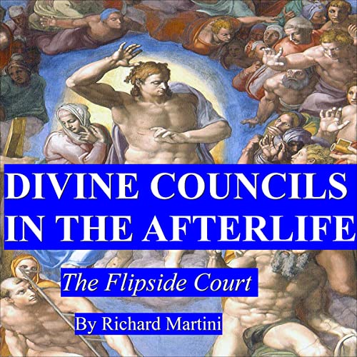 Divine Councils in the Afterlife