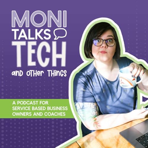 Moni Talks Tech by Monika Rabensteiner