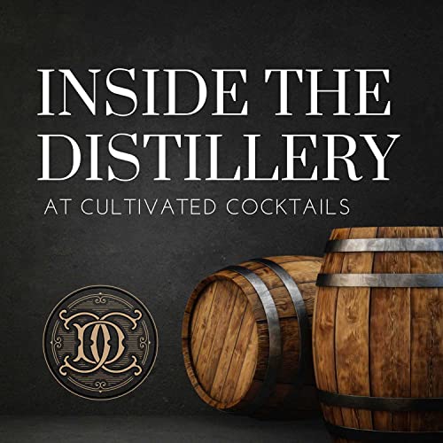 Inside the Distillery at Cultivated Cocktails by Cultivated Cocktails Distillery