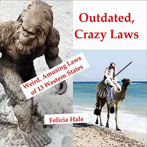 Outdated, Crazy Laws