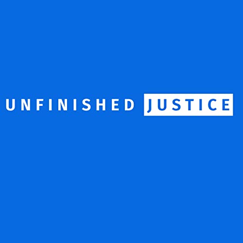 Unfinished Justice: Inside the NYPD Cold Case Squad by Asterlight