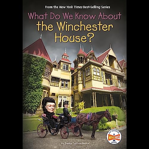 What Do We Know About the Winchester House?