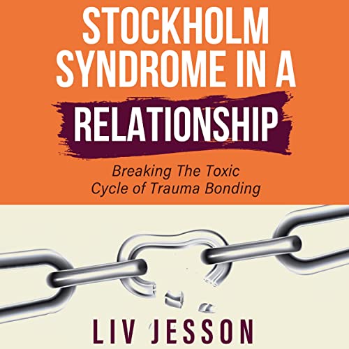 Stockholm Syndrome in a Relationship