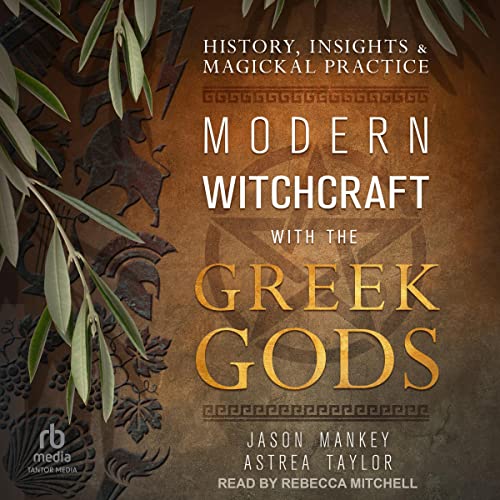 Modern Witchcraft with the Greek Gods