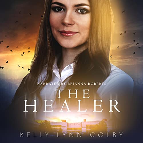 The Healer by Kelly Lynn Colby