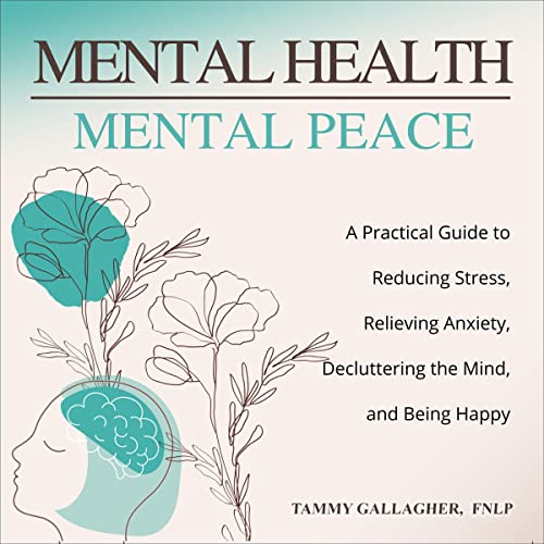 Mental Health - Mental Peace