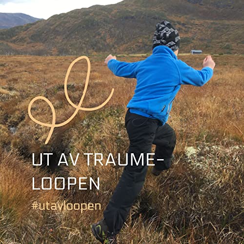 Ut Av Traume-Loopen by Malene Muren Brune