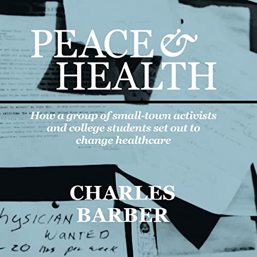Peace & Health by Charles Barber