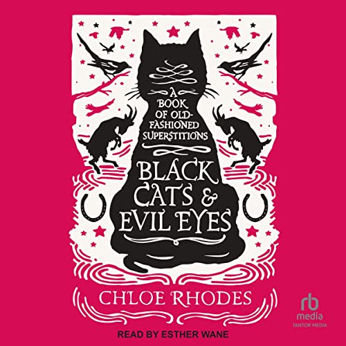 Black Cats & Evil Eyes by Chloe Rhodes