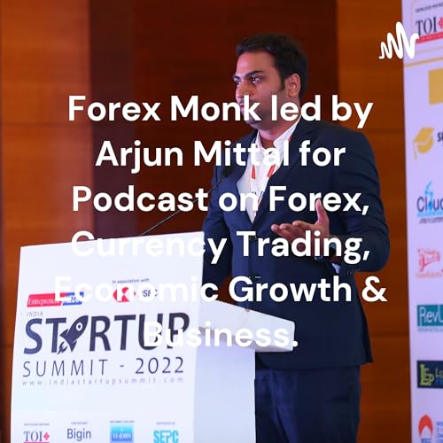 Forex Monk... by Arjun Mittal