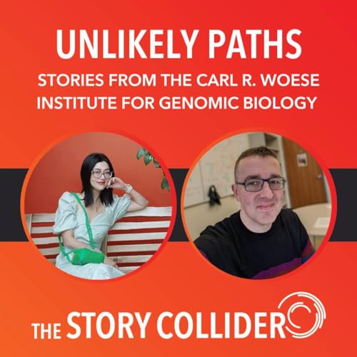 Unlikely Paths: Stories from the Institute for Genomic Biology by Unknown