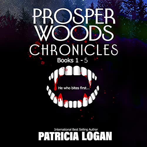Prosper Woods Chronicles Complete Boxed Set, Books 1-5