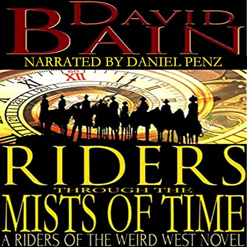 Riders Through the Mists of Time