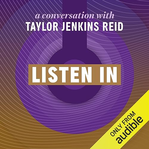 Listen In: A Conversation with Taylor Jenkins Reid