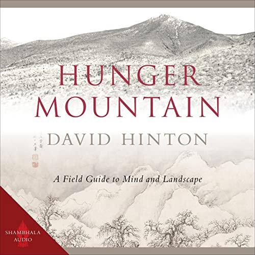 Hunger Mountain by David Hinton