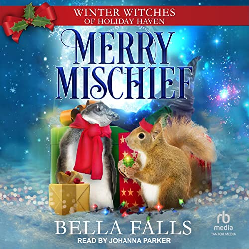 Merry Mischief by Bella Falls