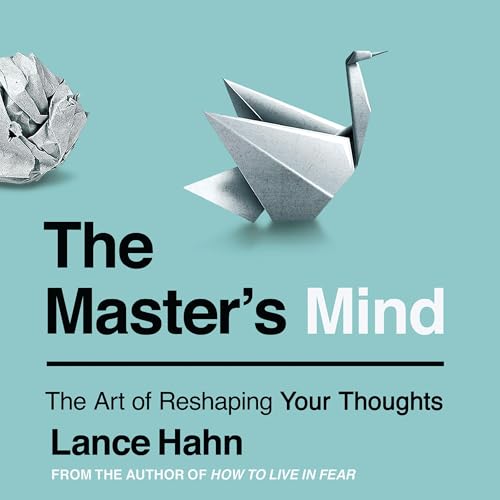The Master's Mind by Lance Hahn
