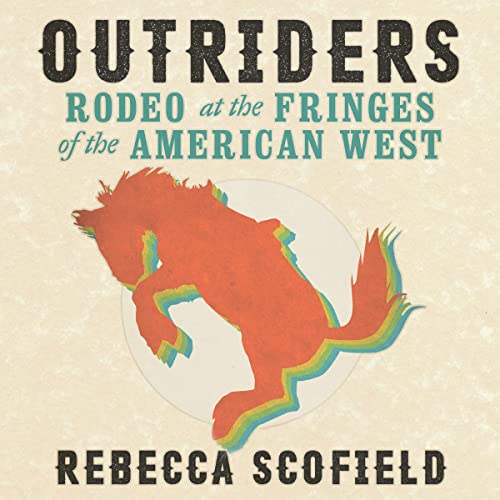 Outriders by Rebecca Scofield