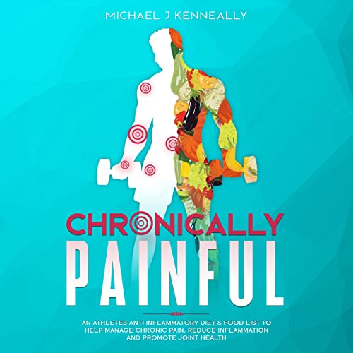 Chronically Painful by Michael J. Kenneally