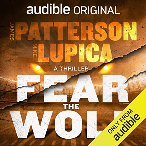 Fear the Wolf by James Patterson