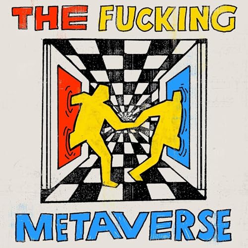 The Fucking Metaverse by Yuga Labs