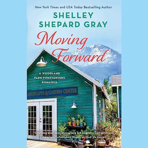 Moving Forward by Shelley Shepard Gray