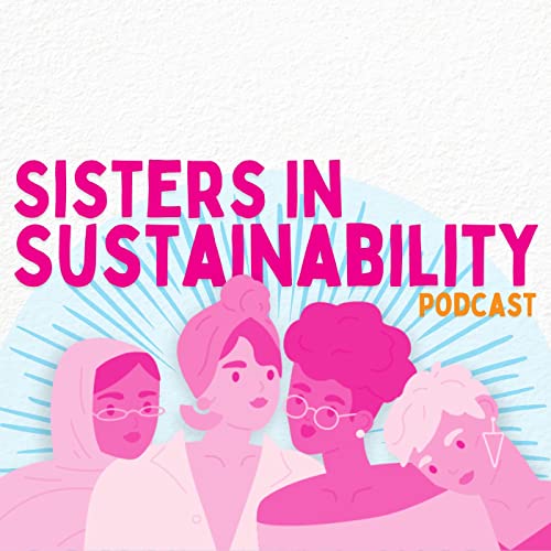 Sisters In Sustainability by Victoria Lin